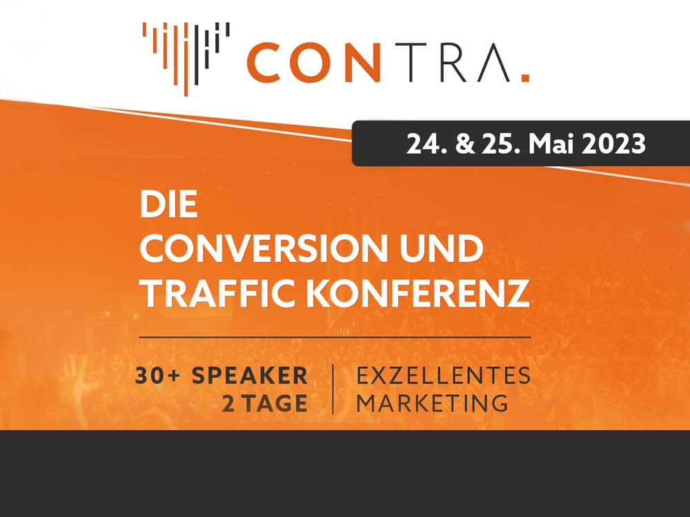 Die Contra 2023 in Düsseldorf Onlinemarketing Event mit über 30 Top-Speakern